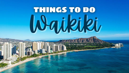 things to do in waikiki