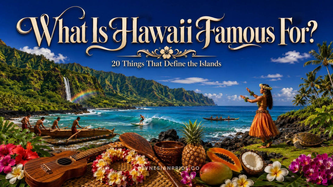 What Is Hawaii Famous For
